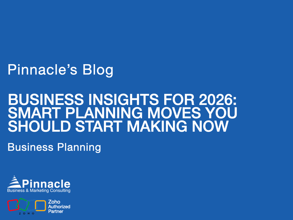 BUSINESS INSIGHTS FOR 2026: SMART PLANNING MOVES YOU SHOULD START MAKING NOW